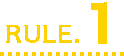 RULE.1